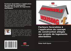 Borítókép a  Facteurs favorables à l'application du concept de construction allégée aux projets de logements abordables - hoz
