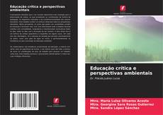 Capa do livro de Educação crítica e perspectivas ambientais 