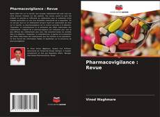 Pharmacovigilance : Revue的封面