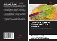 Capa do livro de LEPROSY: BACTERIAL DISEASE AFFECTING HUMANS 