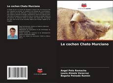 Buchcover von Le cochon Chato Murciano
