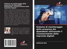Couverture de Sistema di monitoraggio delle presenze dei dipendenti utilizzando il riconoscimento delle impronte digitali