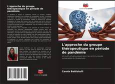 Borítókép a  L'approche du groupe thérapeutique en période de pandémie - hoz