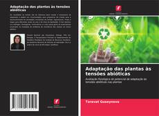 Copertina di Adaptação das plantas às tensões abióticas