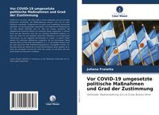 Bookcover of Vor COVID-19 umgesetzte politische Maßnahmen und Grad der Zustimmung