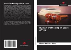 Portada del libro de Human trafficking in West Africa