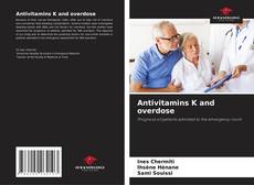 Capa do livro de Antivitamins K and overdose 
