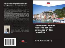 Обложка Un nouveau monde moderne est une puissance d'idées nouvelles