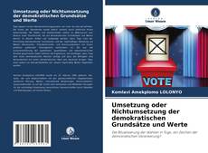Copertina di Umsetzung oder Nichtumsetzung der demokratischen Grundsätze und Werte