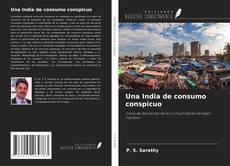 Buchcover von Una India de consumo conspicuo