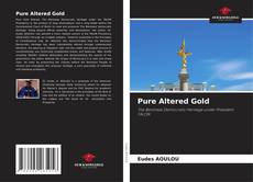 Capa do livro de Pure Altered Gold 