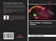 Capa do livro de Best Trader, Continuous Profit! 