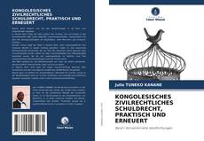 KONGOLESISCHES ZIVILRECHTLICHES SCHULDRECHT, PRAKTISCH UND ERNEUERT kitap kapağı