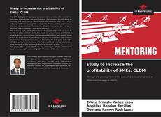 Capa do livro de Study to increase the profitability of SMEs: CLDM 