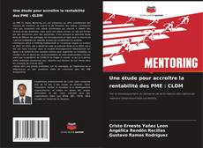 Borítókép a  Une étude pour accroître la rentabilité des PME : CLDM - hoz