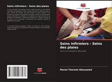 Borítókép a  Soins infirmiers - Soins des plaies - hoz