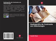 Radiografia de Contraste em Odontologia kitap kapağı