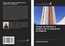 Buchcover von Temas de historia y política de la educación en Nigeria