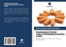 Buchcover von PHARMAZEUTISCHE TABLETTENDARREICHUNGS- FORM