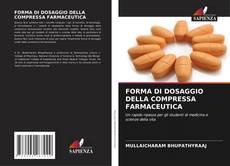 Capa do livro de FORMA DI DOSAGGIO DELLA COMPRESSA FARMACEUTICA 