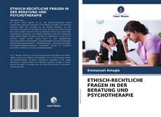 Copertina di ETHISCH-RECHTLICHE FRAGEN IN DER BERATUNG UND PSYCHOTHERAPIE