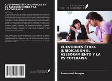 Copertina di CUESTIONES ÉTICO-JURÍDICAS EN EL ASESORAMIENTO Y LA PSICOTERAPIA