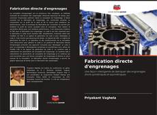Обложка Fabrication directe d'engrenages