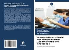 Copertina di Biosmart-Materialien in der konservierenden Zahnheilkunde und Endodontie