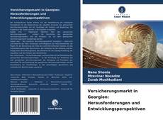 Portada del libro de Versicherungsmarkt in Georgien: Herausforderungen und Entwicklungsperspektiven