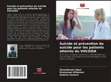 Portada del libro de Suicide et prévention du suicide pour les patients atteints du VIH/SIDA