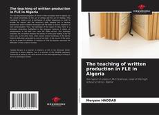 Borítókép a  The teaching of written production in FLE in Algeria - hoz