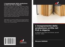 Borítókép a  L'insegnamento della produzione scritta nel FLE in Algeria - hoz