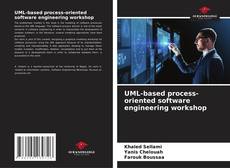 UML-based process-oriented software engineering workshop的封面