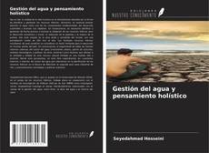 Bookcover of Gestión del agua y pensamiento holístico