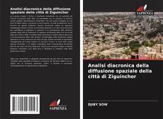 Couverture de Analisi diacronica della diffusione spaziale della città di Ziguinchor