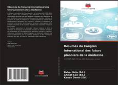 Buchcover von Résumés du Congrès international des futurs pionniers de la médecine