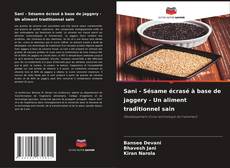 Portada del libro de Sani - Sésame écrasé à base de jaggery - Un aliment traditionnel sain