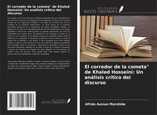 Capa do livro de El corredor de la cometa" de Khaled Hosseini: Un análisis crítico del discurso 