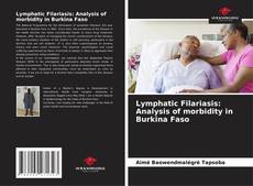 Borítókép a  Lymphatic Filariasis: Analysis of morbidity in Burkina Faso - hoz