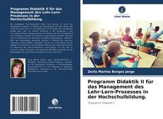 Capa do livro de Programm Didaktik II für das Management des Lehr-Lern-Prozesses in der Hochschulbildung. 