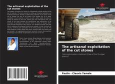 Buchcover von The artisanal exploitation of the cut stones
