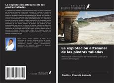 Capa do livro de La explotación artesanal de las piedras talladas 