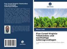 Buchcover von Flue Cured Virginia-Tabakanbau und nachhaltige Lebensgrundlagen