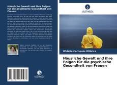 Portada del libro de Häusliche Gewalt und ihre Folgen für die psychische Gesundheit von Frauen