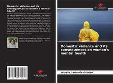 Buchcover von Domestic violence and its consequences on women's mental health