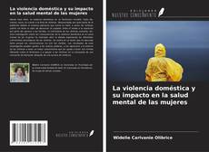 Capa do livro de La violencia doméstica y su impacto en la salud mental de las mujeres 