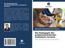 Die Pädagogik des problemorientierten modularen Lernens kitap kapağı
