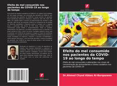 Portada del libro de Efeito do mel consumido nos pacientes da COVID-19 ao longo do tempo