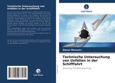Capa do livro de Technische Untersuchung von Unfällen in der Schifffahrt 