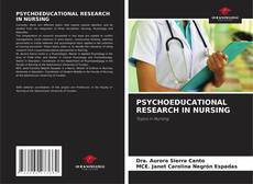 Portada del libro de PSYCHOEDUCATIONAL RESEARCH IN NURSING